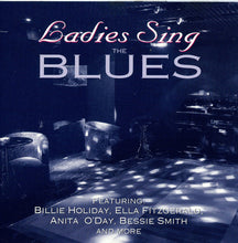 Load image into Gallery viewer, Various : Ladies Sing The Blues (CD, Comp)
