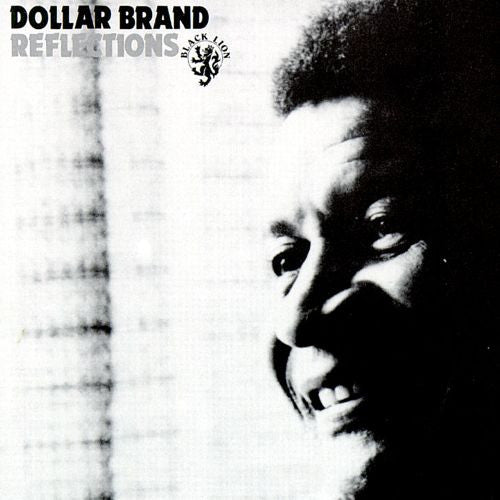 Dollar Brand : Reflections (CD, Album, RE)