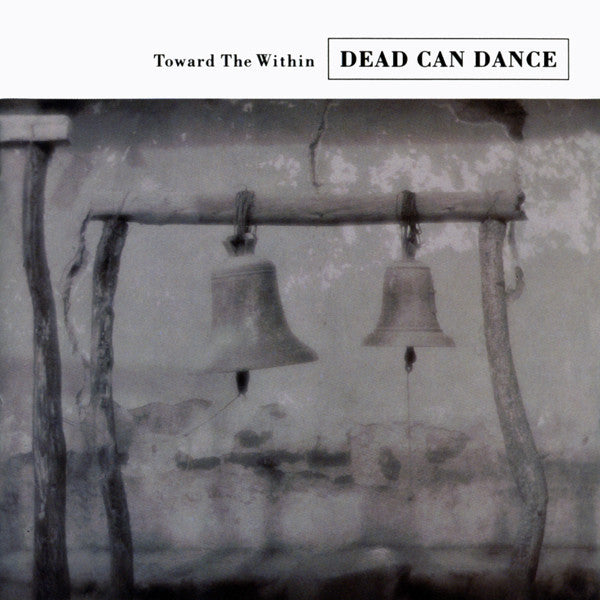 Dead Can Dance : Toward The Within (CD, Album)