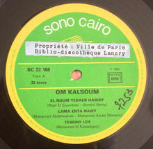 Load image into Gallery viewer, Oum Kalsoum* : El Noum Yedaeb Habib (LP)
