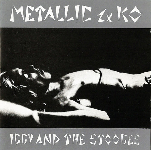 Iggy And The Stooges* : Metallic 2×KO (CD, Album)