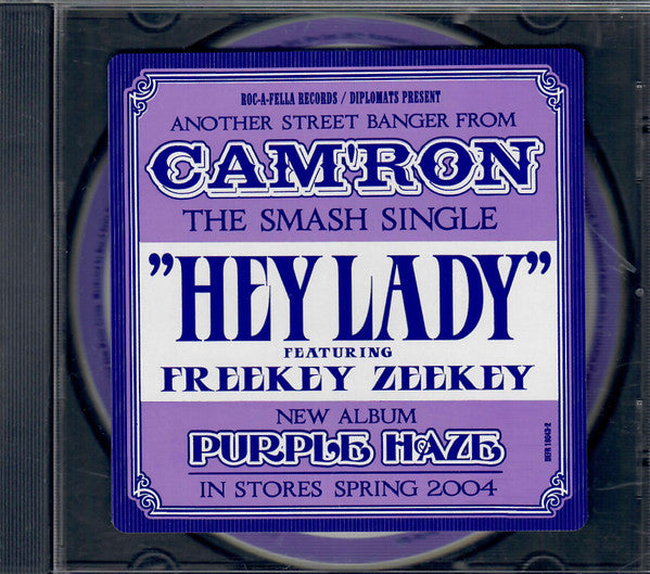 Cam'ron Feat. Freekey Zeekey* : Hey Lady (CD, Single, Promo)