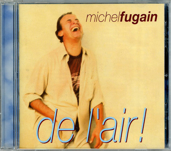 Michel Fugain : De L'air ! (CD, Album)