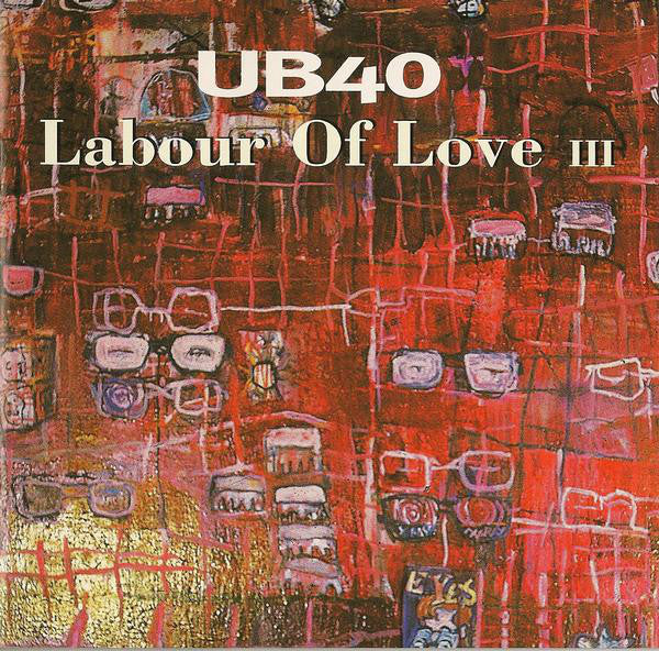 UB40 : Labour Of Love III (CD, Album)