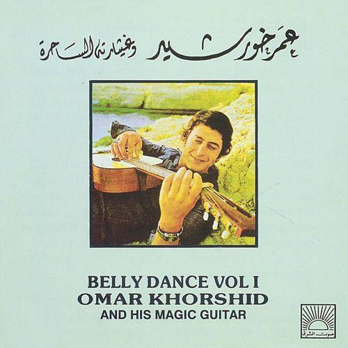 Omar Khorshid And His Magic Guitar* : Belly Dance Volume I (CD, Album, Comp)