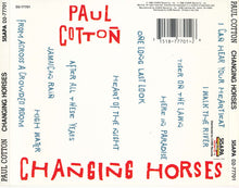 Load image into Gallery viewer, Paul Cotton : Changing Horses (CD, Album)
