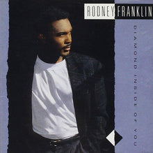 Load image into Gallery viewer, Rodney Franklin : Diamond Inside Of You (CD, Album)

