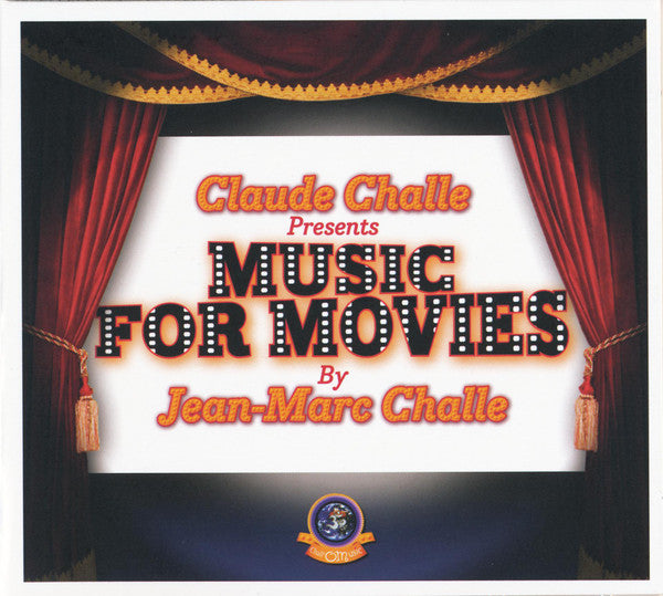 Claude Challe Presents Jean-Marc Challe : Music For Movies (CD, Comp)