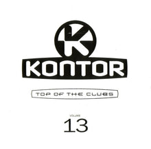 Load image into Gallery viewer, Various : Kontor - Top Of The Clubs Volume 13 (2xCD, Comp, Mixed)
