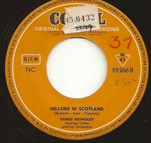 Load image into Gallery viewer, Debbie Reynolds : This Happy Feeling / Hillside In Scotland  (7&quot;, Single, Mono)
