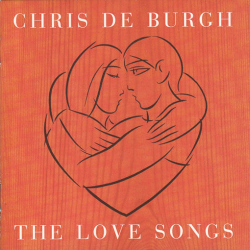 Chris de Burgh : The Love Songs (CD, Comp)