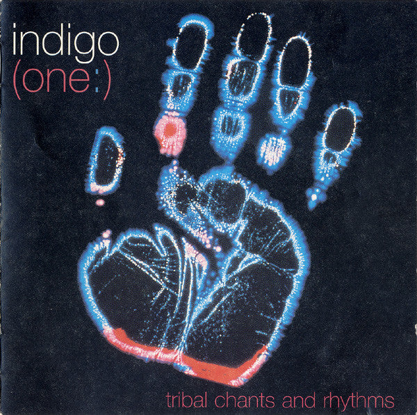 Indigo (8) : (One:) Tribal Chants & Rhythms (CD, Album)