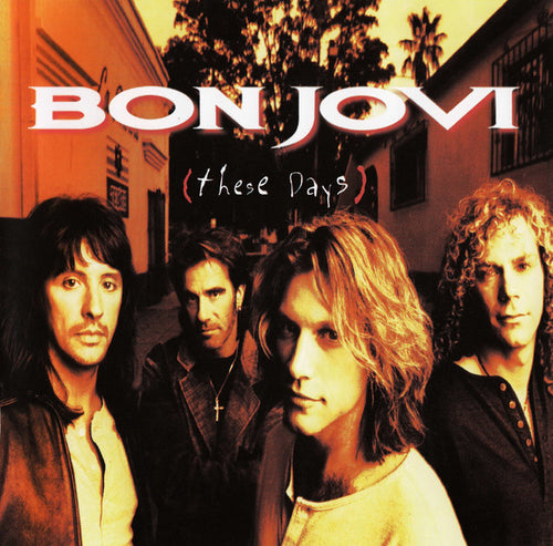 Bon Jovi : These Days (CD, Album, Enh, RE, RM, RP)