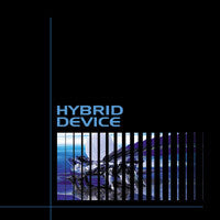 Hybrid Device : Hybrid Device (CD, Album)