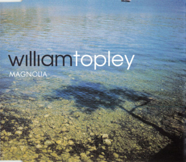 William Topley : Magnolia (CD, Single, Promo)