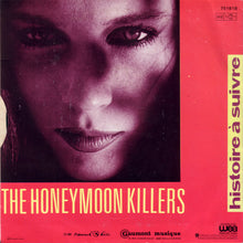 Load image into Gallery viewer, Les Tueurs De La Lune De Miel / The Honeymoon Killers : Route Nationale 7 (7&quot;)
