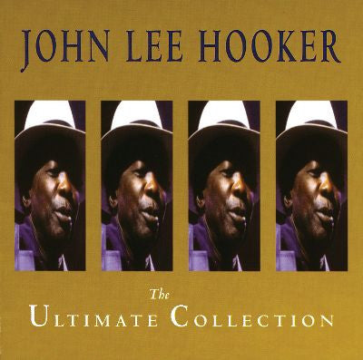 John Lee Hooker : The Ultimate Collection (CD, Comp)