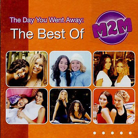 M2M : The Day You Went Away: The Best Of M2M (CD, Comp)