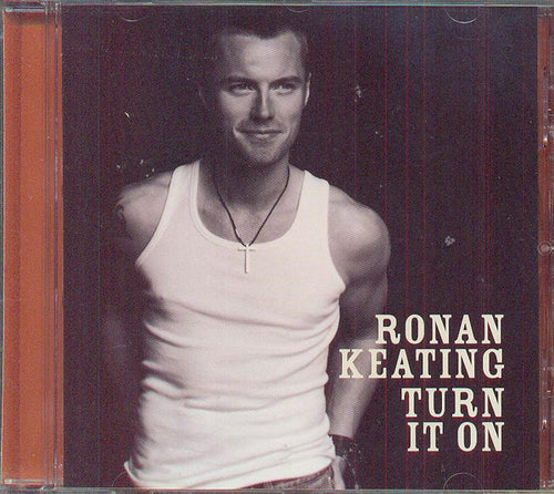 Ronan Keating : Turn It On (CD, Album)