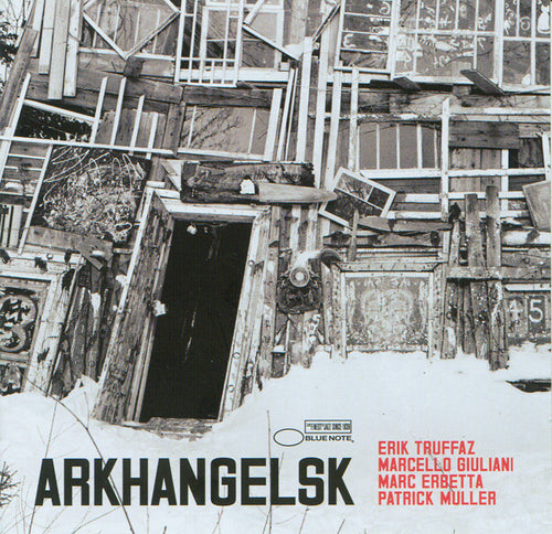 Erik Truffaz, Marcello Giuliani, Marc Erbetta, Patrick Muller : Arkhangelsk (CD, Album)