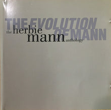 Load image into Gallery viewer, Herbie Mann : The Evolution Of Mann - The Herbie Mann Anthology (2xCD, Comp)
