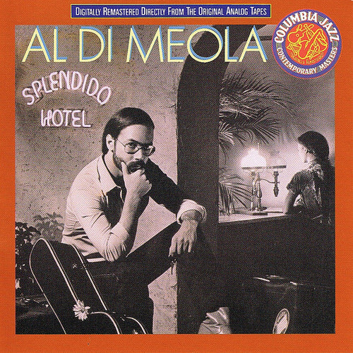 Al Di Meola : Splendido Hotel (CD, Album, RE, RM, RP)