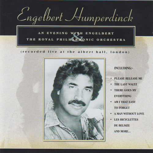 Engelbert Humperdinck : An Evening With Engelbert & The Royal Philharmonic Orchestra (CD)