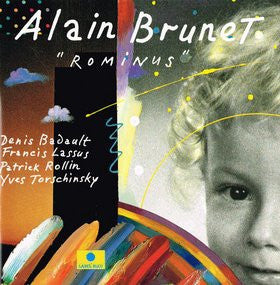 Alain Brunet (2) : Rominus (CD, Album)