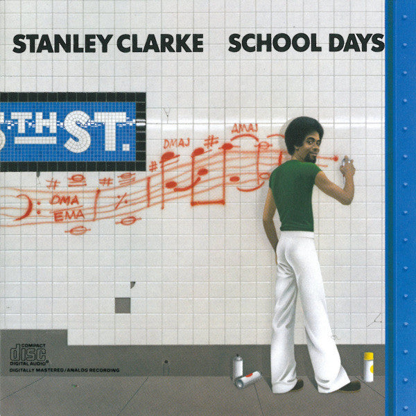 Stanley Clarke : School Days (CD, Album, RE)