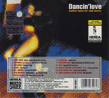 Load image into Gallery viewer, Various : Dancin' Love - Mellow Tunes For Club Lovers (CD, Comp)
