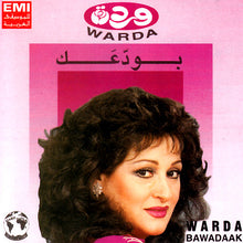 Load image into Gallery viewer, ورده* = Warda : بودعك = Bawadaak (CD, Album, RE)
