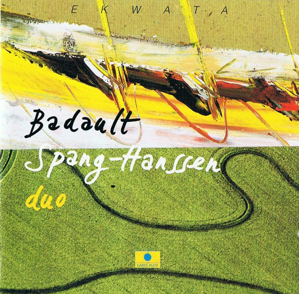 Badault Spang-Hanssen Duo : Ekwata  (CD, Album)