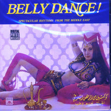 Load image into Gallery viewer, Various : Belly Dance!: كوكتيل من الرقص الشرقي - ايقاع, نغم وطرب = Spectacular Rythms From The Middle East / Belly Dance (CD, RE)

