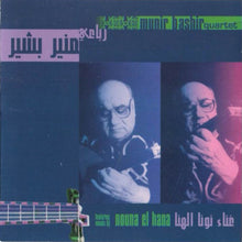 Load image into Gallery viewer, رباعية منير بشير* غناء نونا الهنا = Munir Bashir Quartet* Featuring Vocals By Nouna El Hana* :  رباعي منير بشير - غناء نونا الهنا = Munir Bashir Quartet - Featuring Vocals By Nouna El Hana (CD, Album)
