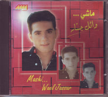 Load image into Gallery viewer, وائل جسار = Wael Jassar* : ماشى = Mashi (CD, Album)
