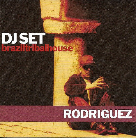 DJ Rodriguez : DJ Set Braziltribalhouse (CD, Comp, Mixed)