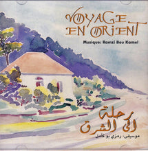 Load image into Gallery viewer, رمزي بو كامل* = Ramzi Bou Kamel* : رحلة الى الشرق = Voyage En Orient (CD, Album)
