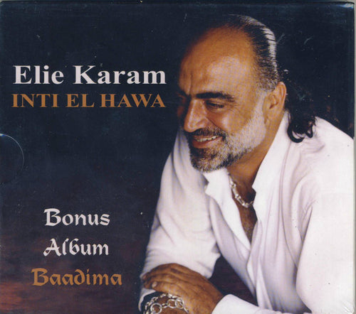 Elie Karam : Inti El Hawa (Includes Bonus Album :Baadima) (2xCD, Album)
