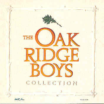 The Oak Ridge Boys : Collection (CD, Comp, RE)