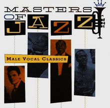 Load image into Gallery viewer, Various : Masters Of Jazz Vol. 6: Male Vocal Classics (CD, Comp)
