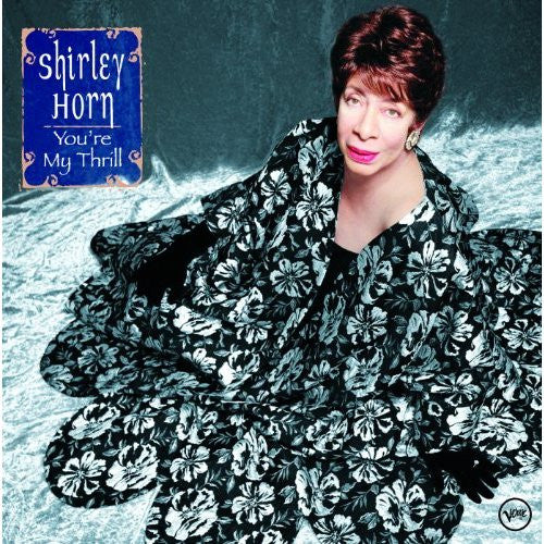 Shirley Horn : You're My Thrill (CD, Album)